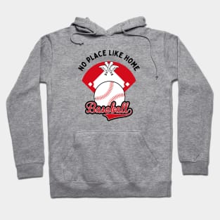 Baseball No Place Like Home motivational design Hoodie